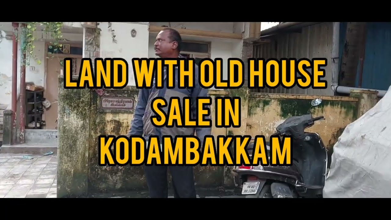 KODAMBAKKAM NEAR LAND WITH HOUSE FOR SALE,        TRUSTPURAM,