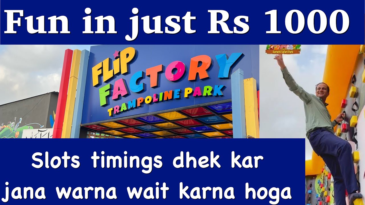 Good news for karachi people | Places to visit in karachi | Flip factory in Safari park karachi 