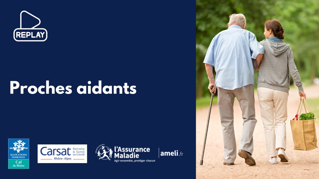 Proches aidants : l'accompagnement par la Caf du Rhône, la Cpam du Rhône et la Carsat Rhône-Alpes