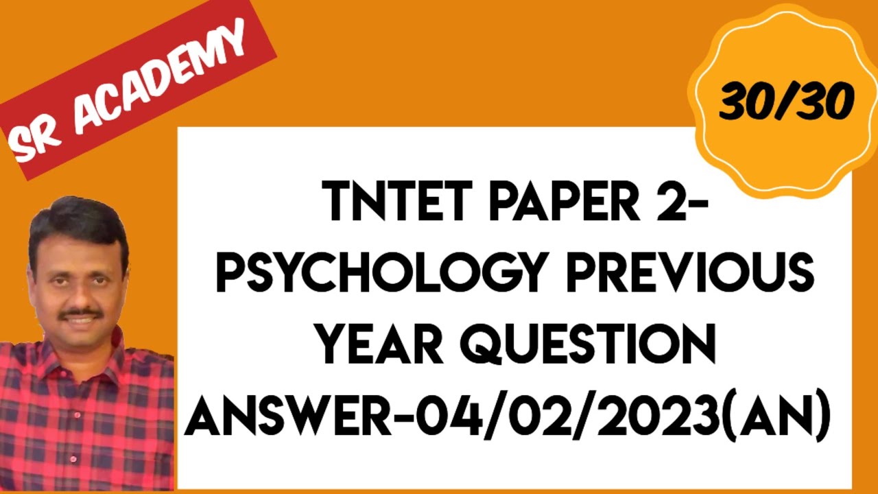 Tntet paper 2 psychology previous year original question paper 04/02/23 AN batch 
