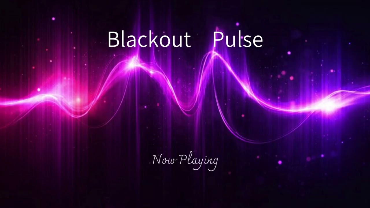 Blackout Pulse