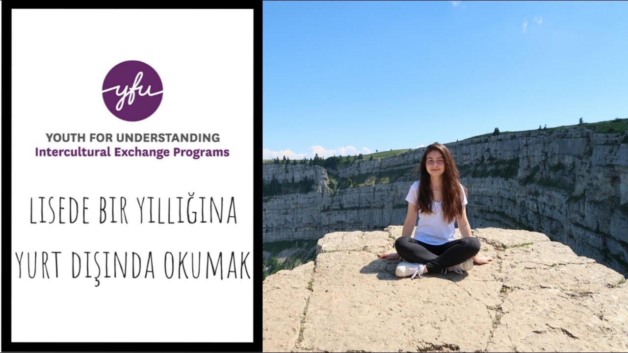 Lisede Nasıl Değişim &Ouml;ğrencisi Olunur? | YFU