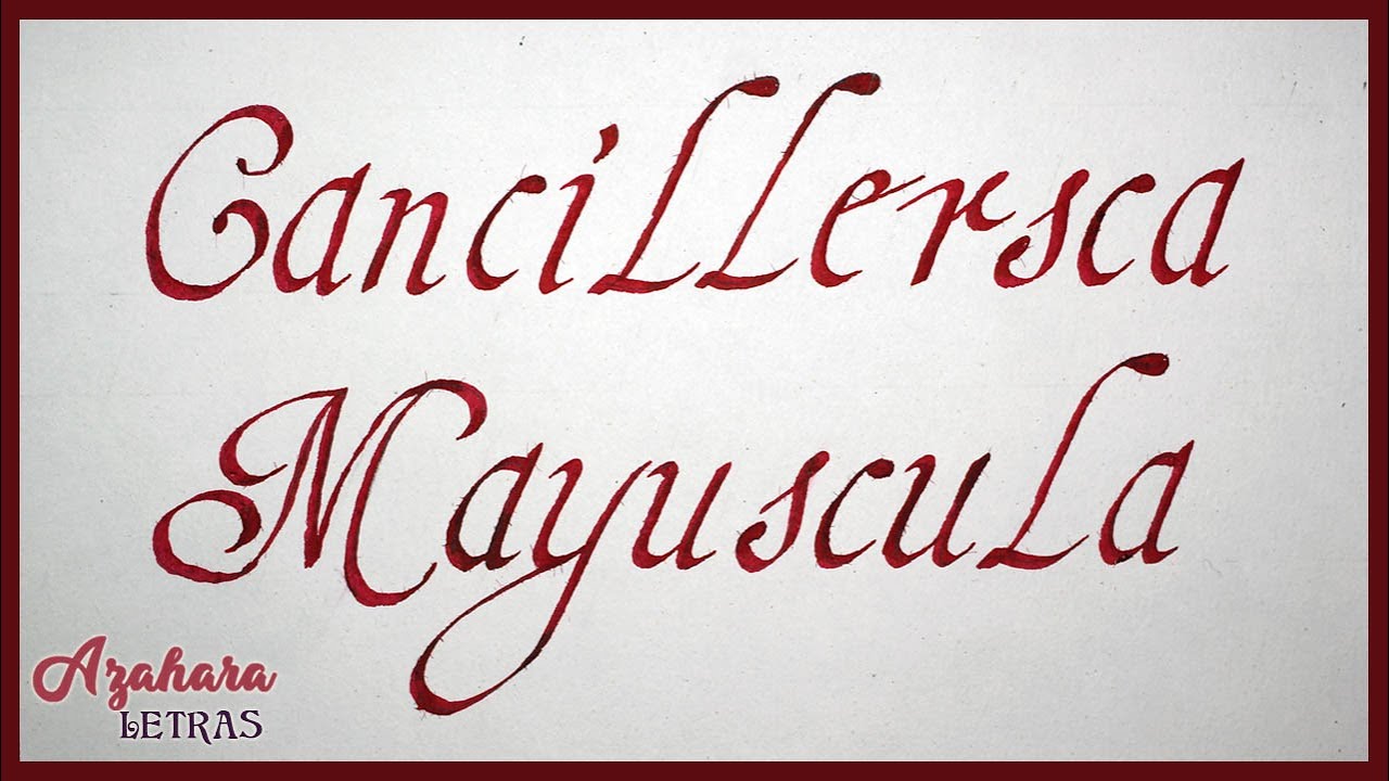 ✍ Curso de Caligrafía - Lección 14: Cancilleresca Mayúscula