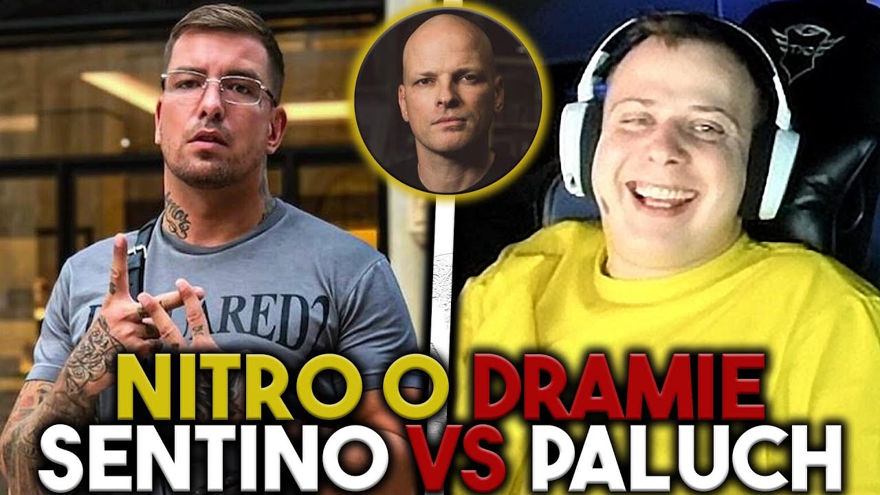 NITRO O DRAMIE SENTINO VS PALUCH