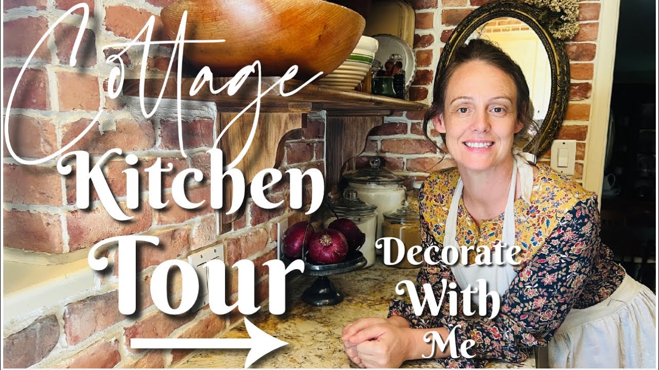 Cottage Kitchen Tour - Decorate With Me