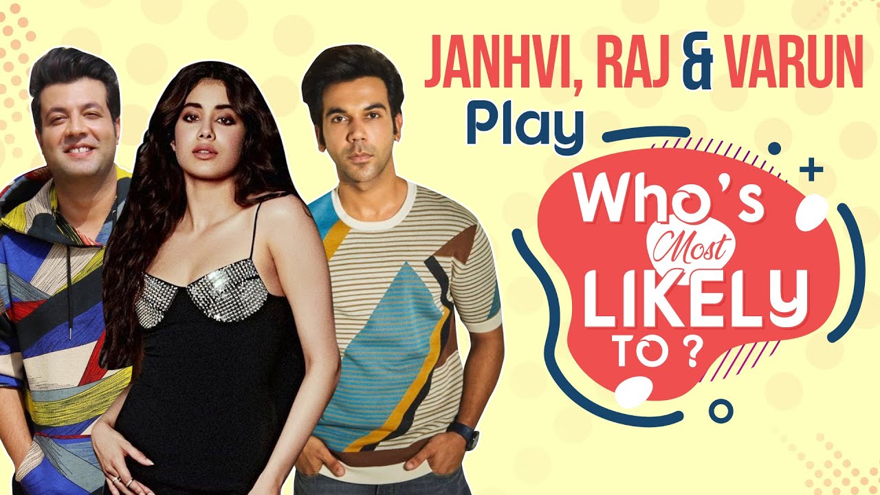 Janhvi Kapoor, Rajkummar Rao, Varun Sharma play Who's Most Likely, talk on Sridevi's Chalbaaz, Roohi