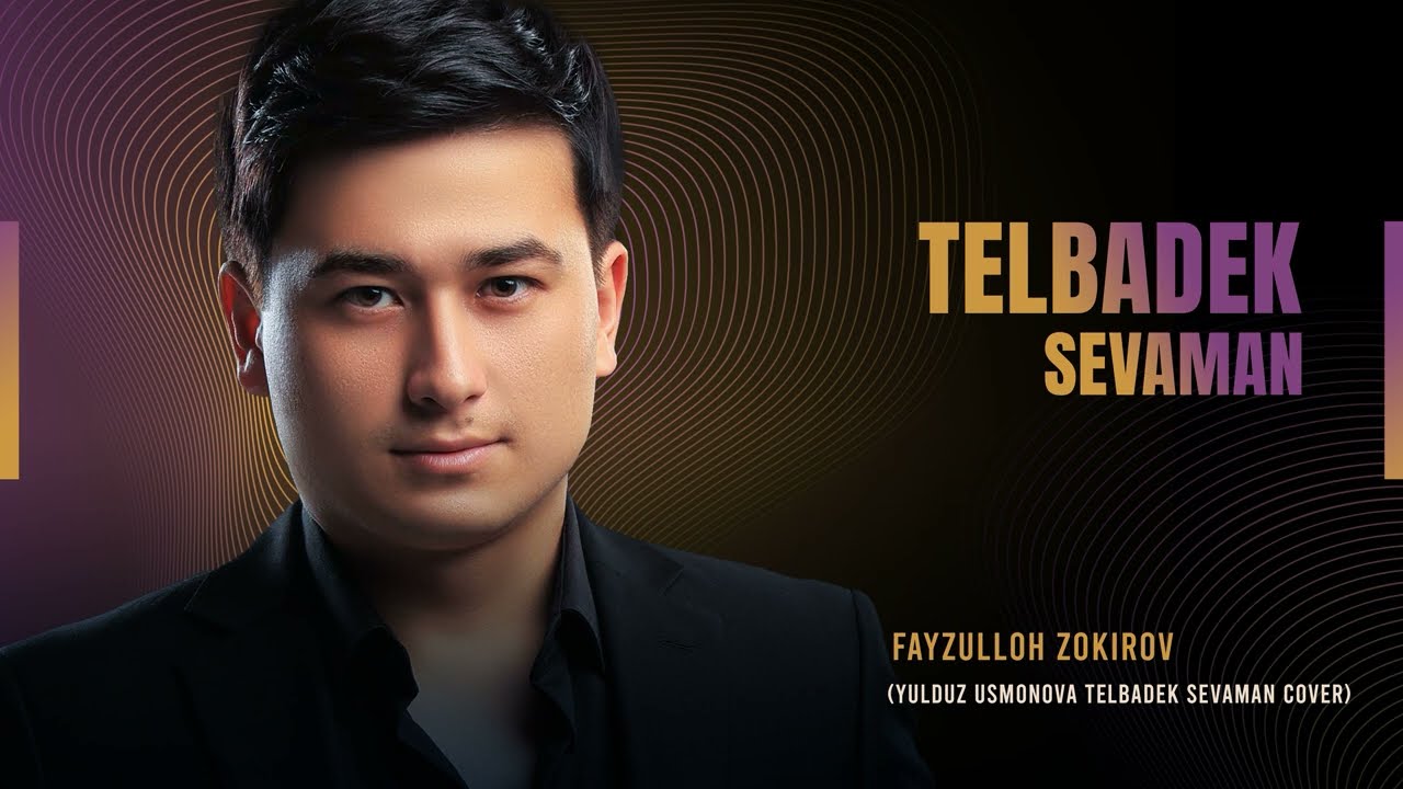 Fayzulloh Zokirov - Telbadek sevaman Cover (Yulduz Usmonova)