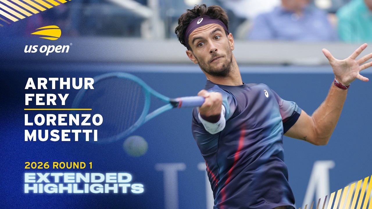 Arthur Fery vs. Lorenzo Musetti Extended Highlights | 2026 US Open Round 1