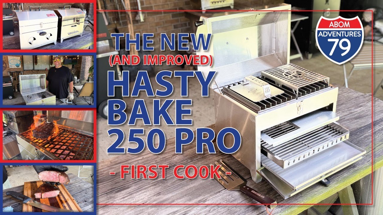 New and Improved Hasty Bake 250 PRO