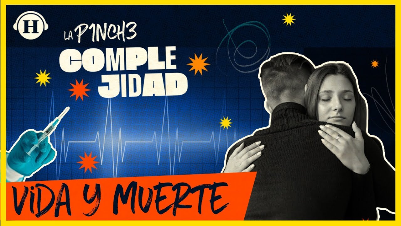 ¿Por qué nos asusta hablar de la muerte y celebramos el Día de muertos?  | La P1nch3 Complejidad