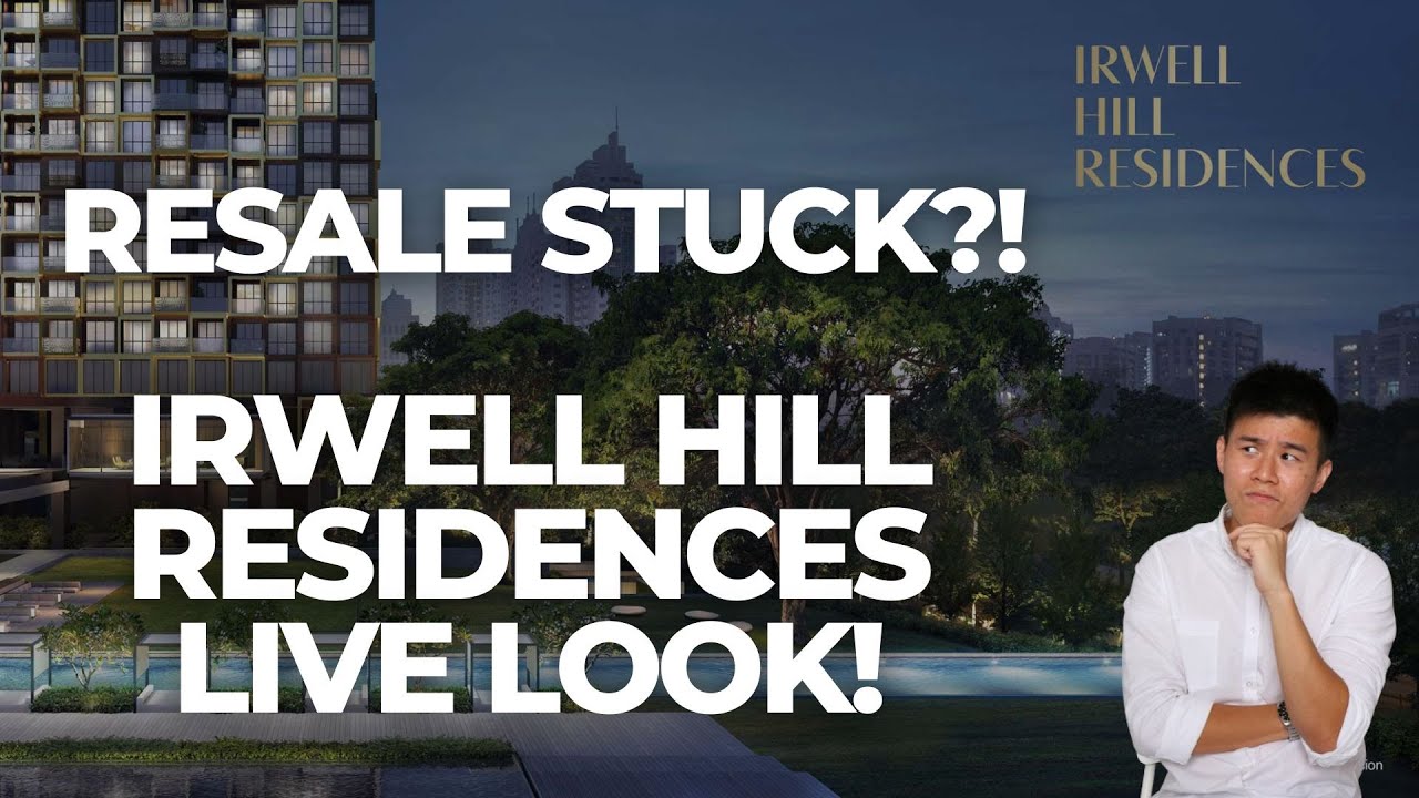 River Green Upcoming Launch! Irwell Hill Residences Resale Case Study!