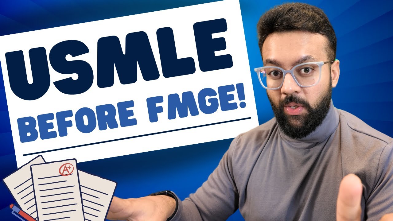 Can You Take USMLE Before FMGE? Benefits and Eligibility for Indian Medical Graduates