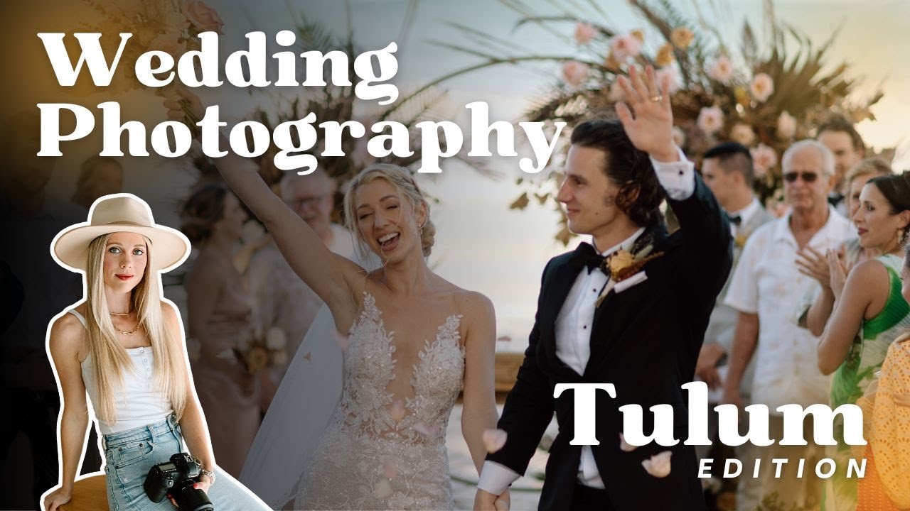 Photograph a Real Wedding Vlog | Full Wedding Day Instruction & Posing at Mia Tulum, Mexico