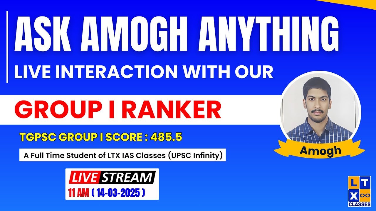Ask Amogh Anything : Live Interaction with Our Group I Ranker | LTX IAS |