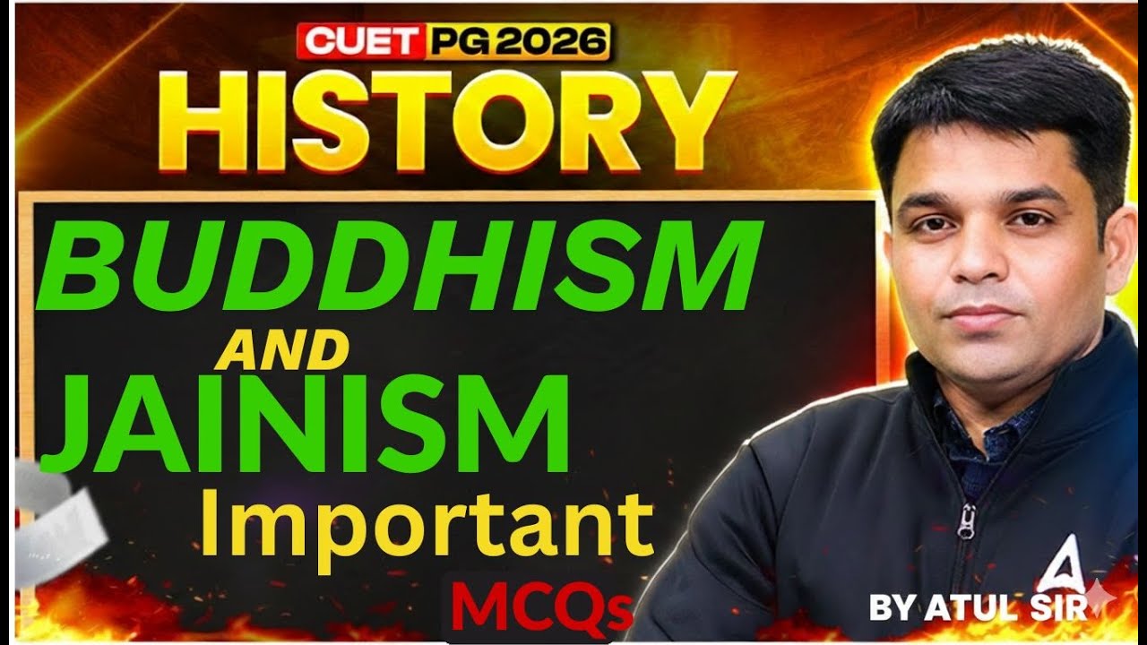 CUET PG HISTORY 2026 | Buddhism and Jainism Important MCQs