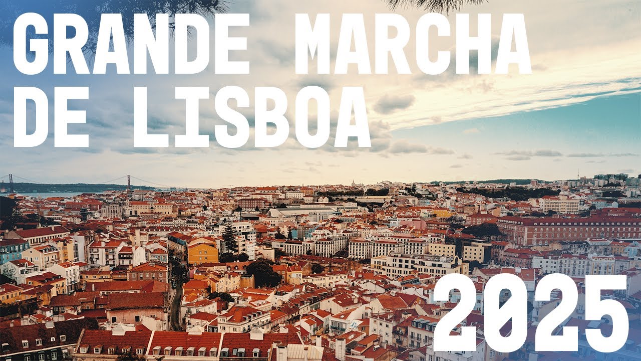 GRANDE MARCHA DE LISBOA '25 - Alma de Lisboa
