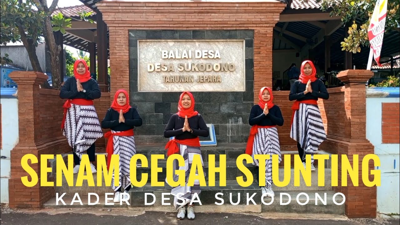 Senam Cegah Stunting Desa Sukodono Puskesmas Tahunan Kecamatan Tahunan Kabupaten Jepara