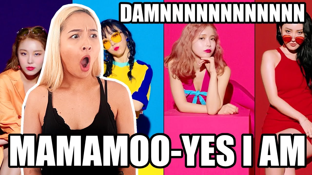 MAMAMOO (마마무) 'Yes I am(나로 말할 것 같으면)' MV REACTION