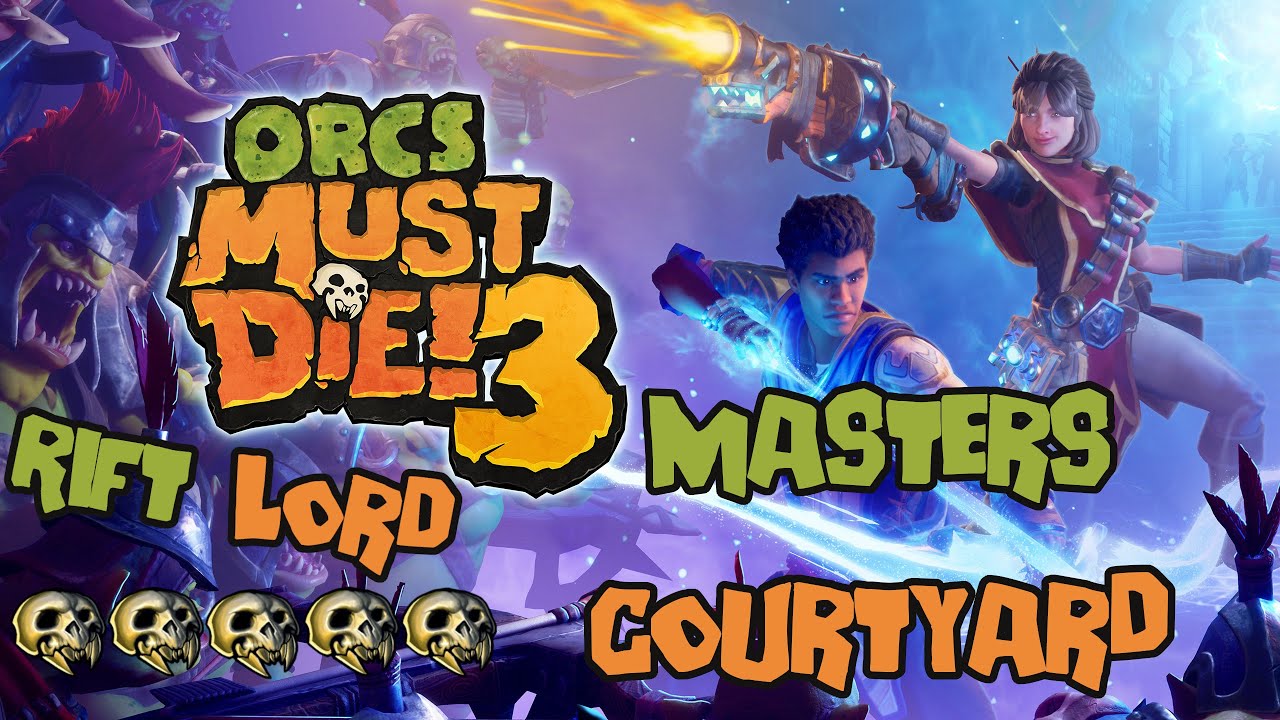 Orcs Must Die! 3 Master's Courtyard 5 Skulls [Rift Lord] Solo Guide