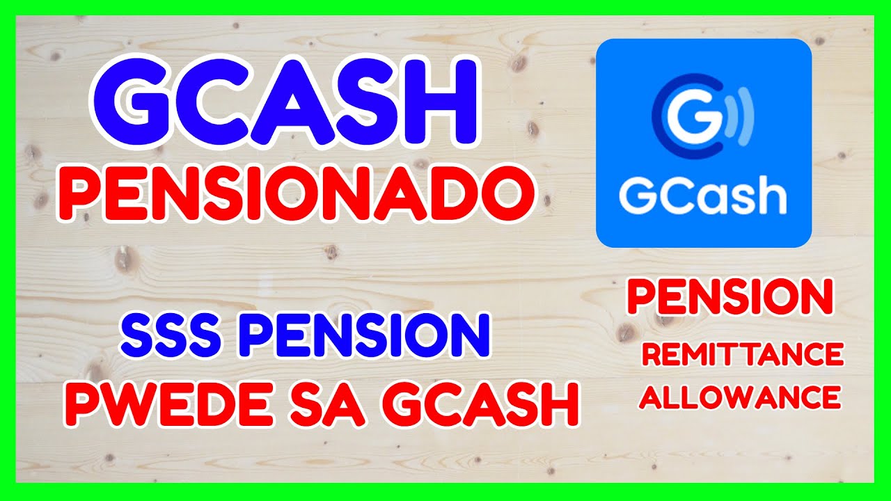 GCash for Pension SSS: Register to GCash for SSS Benefits Claim
