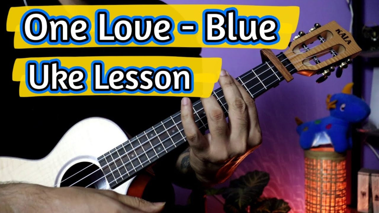 One Love - Ukulele Lesson | Blue