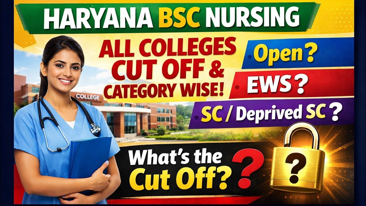 Haryana Bsc nursing entrance exam 2025-26 Cut off marks | All Colleges & Category wise | All detail