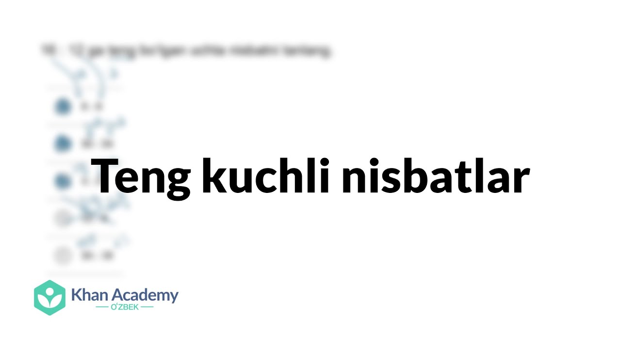 Teng kuchli nisbatlar | Nisbatlar, darajalar, proporsiyalar | Boshlangʻich algebra