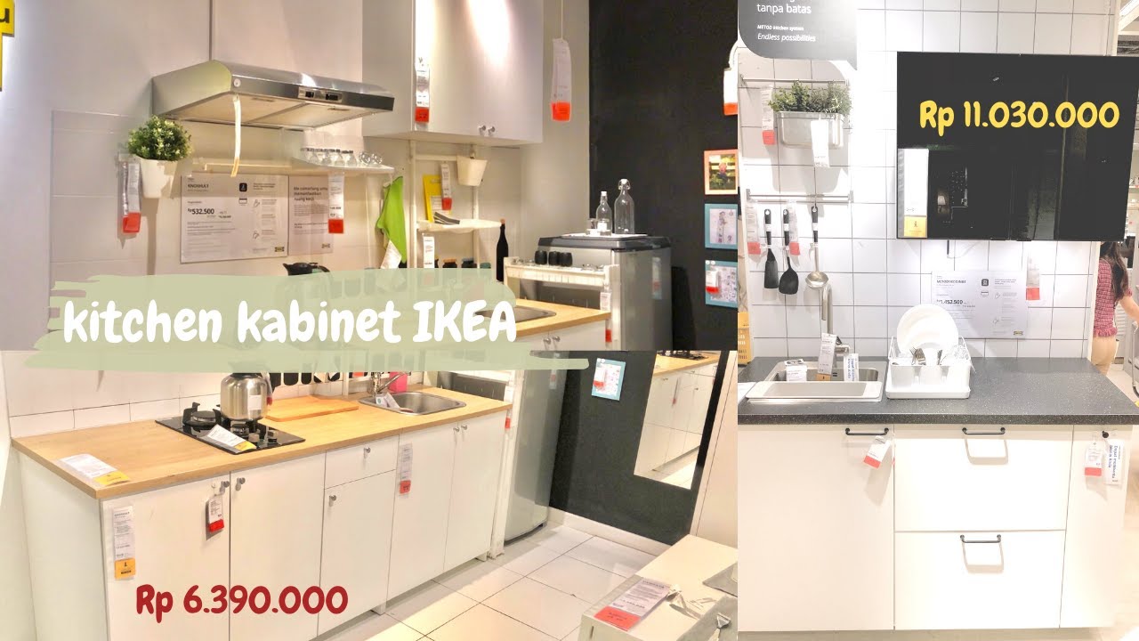 kitchen kabinet set 6 jutaan dan 11 jutaan di IKEA Indonesia