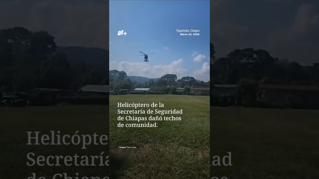 Helic&oacute;ptero del secretario de Seguridad de Chiapas vuela techos de casas