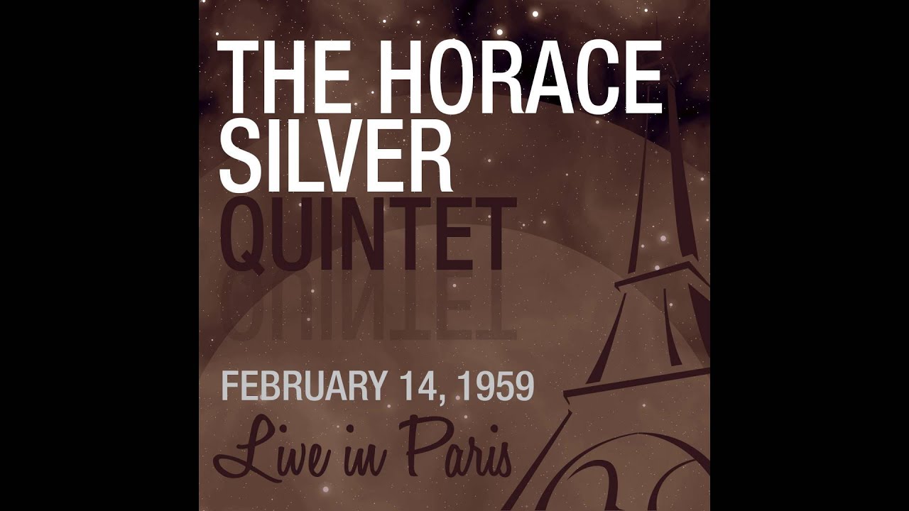 The Horace Silver Quintet - Señor Blues (2nd Concert) [Live February 14, 1959]
