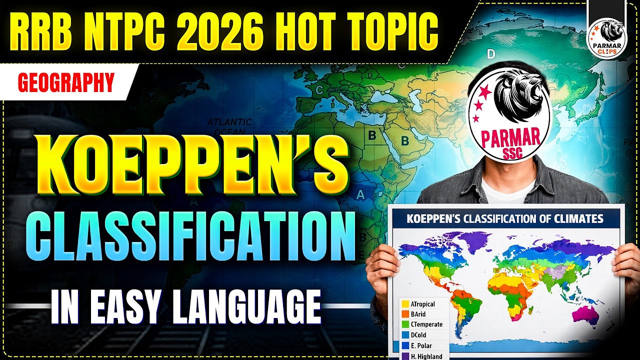 KOEPPEN'S CLASSIFICATION | RRB NTPC GK HOT TOPICS 2026 | SSC CGL, CHSL, MTS, GD | GEOGRAPHY