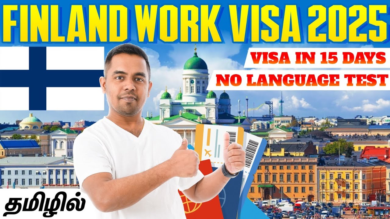 🇫🇮 Finland Work Visa 2025 | பின்லாந்தில் வேலை செய்ய வேண்டுமா? விசா விண்ணப்ப செய்முறை என்ன?