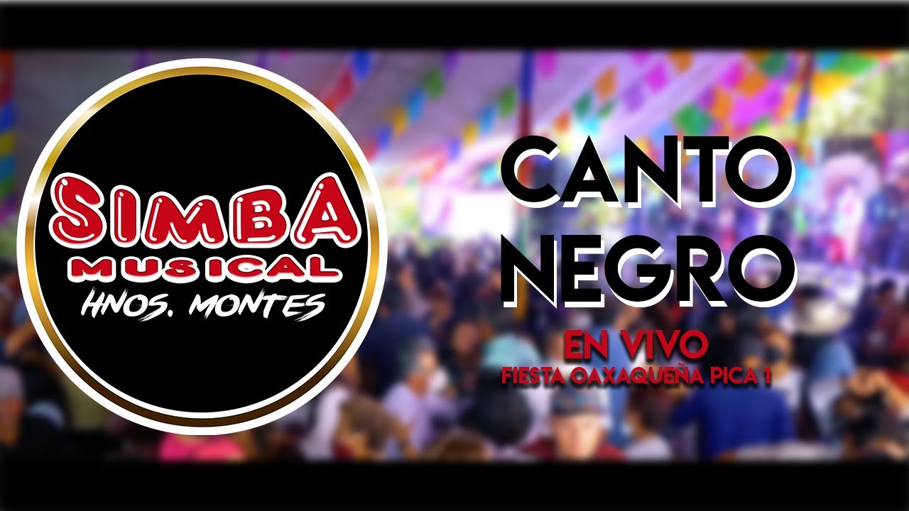 Simba Musical Hnos. Montes - MIX CANTO NEGRO (En Vivo)