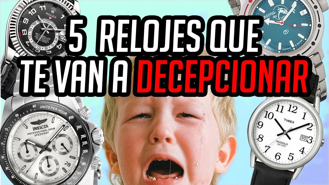 ¡NO LOS COMPRES! 5 Relojes Que Te Van a Decepcionar - Peores Características en un Reloj