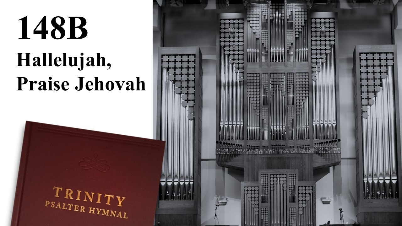 TPH 148B. Hallelujah, Praise Jehovah (Congregational Singing)