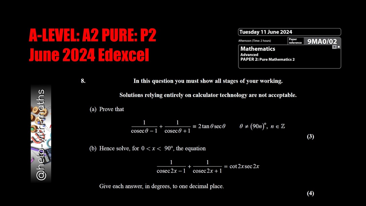 Q8 Trig Identities A2 Pure P2 June 2024