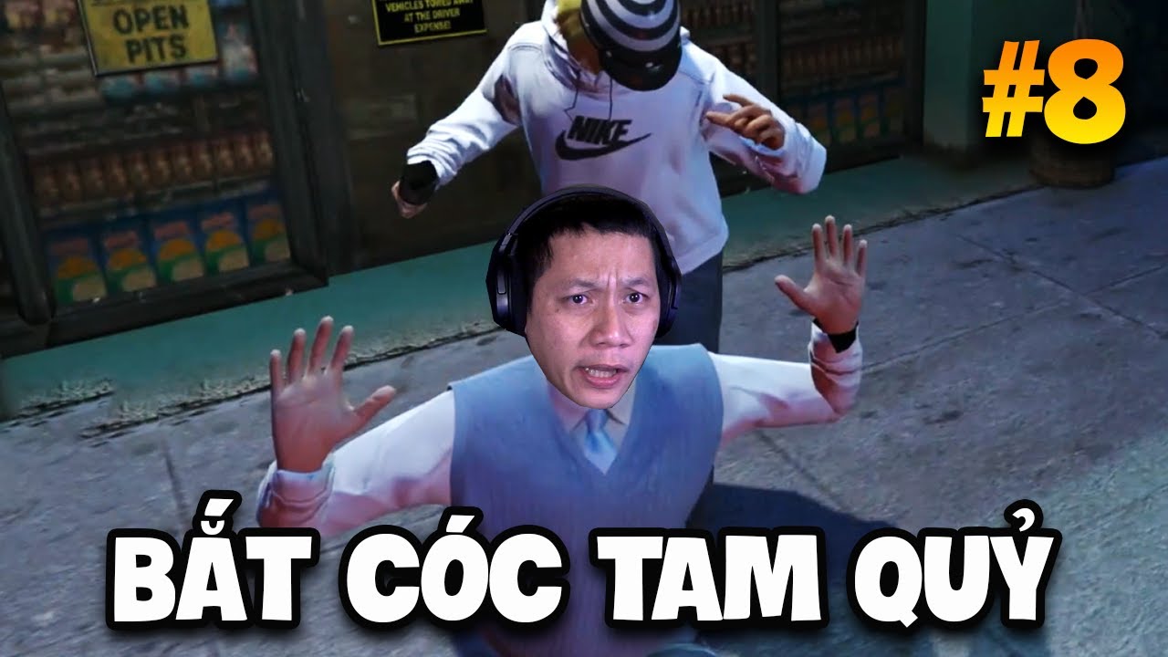 TRUNG GTA V | LẦN ĐẦU TIÊN TAM QUỶ BỊ BẮT  CÓC VÀ UY HIẾP MỘT CÁCH ĐÁNG SỢ #8
