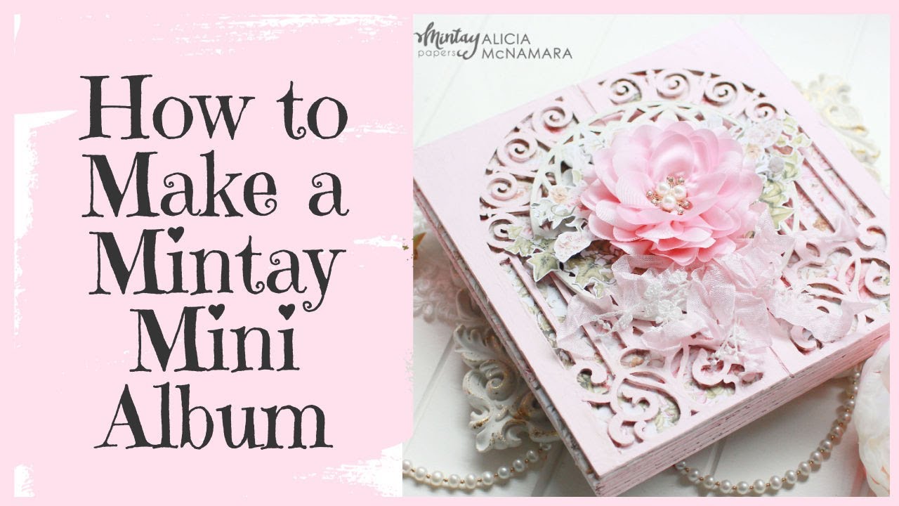 How to Make a Mini Album ~ Mintay City of Love