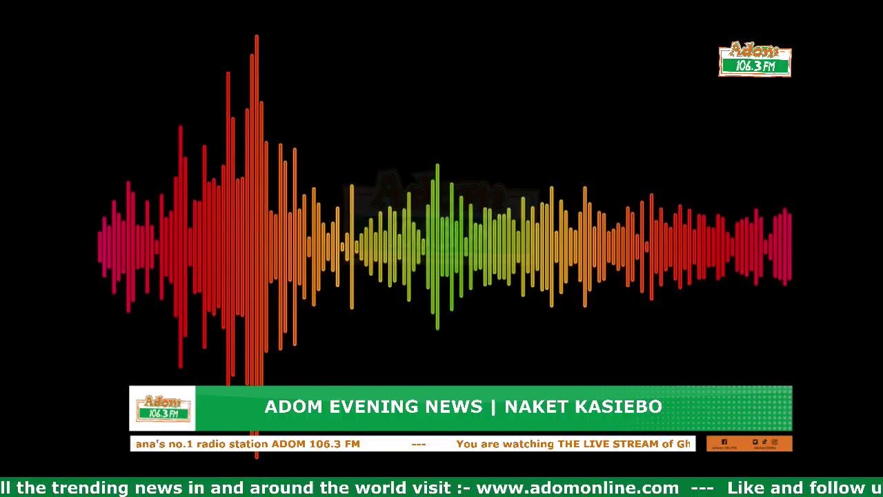 ADOM EVENING NEWS | NAKET KASIEBO | Monday, 16th February, 2026