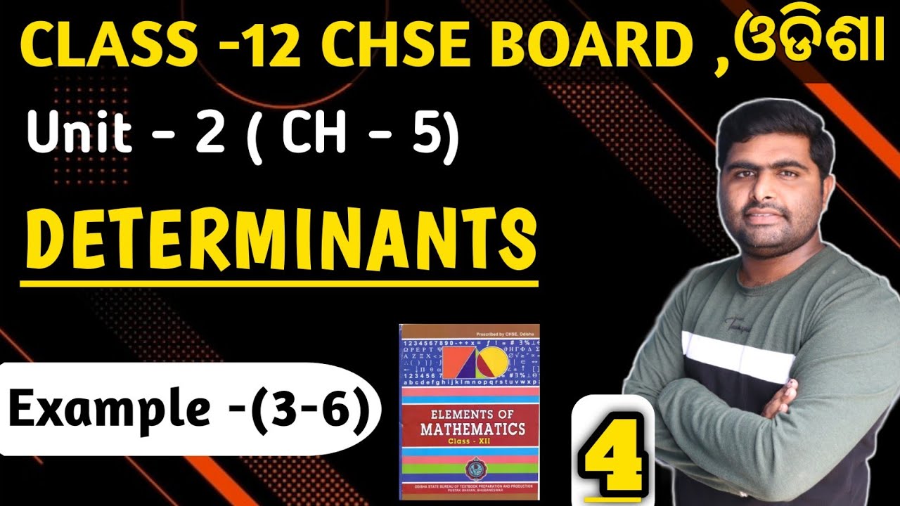 Example 3-6 || elements of mathematics || Determinants || chapter 5 || class 12 in odia ||