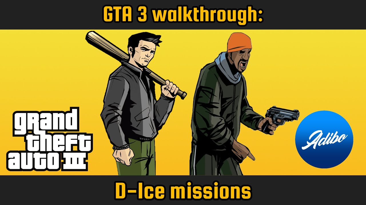 ALL D-Ice Missions in GTA 3