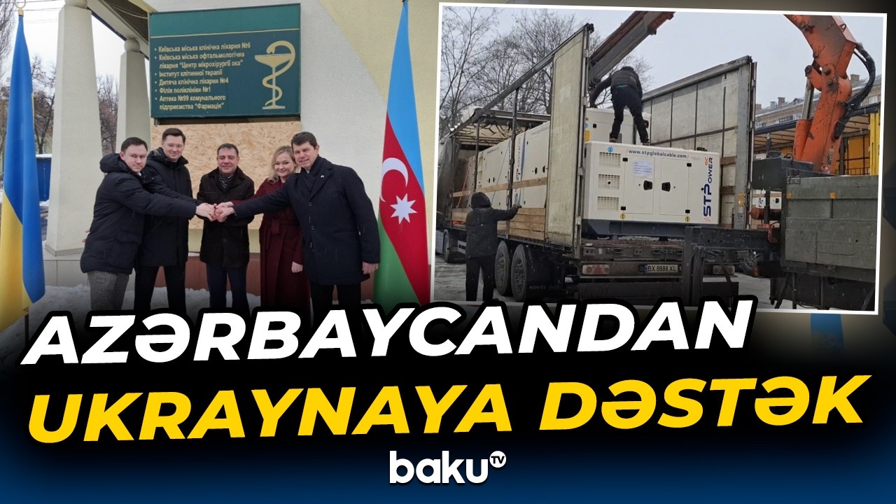 Azərbaycandan göndərilən humanitar yardım paytaxt Kiyevə çatıb - Baku TV