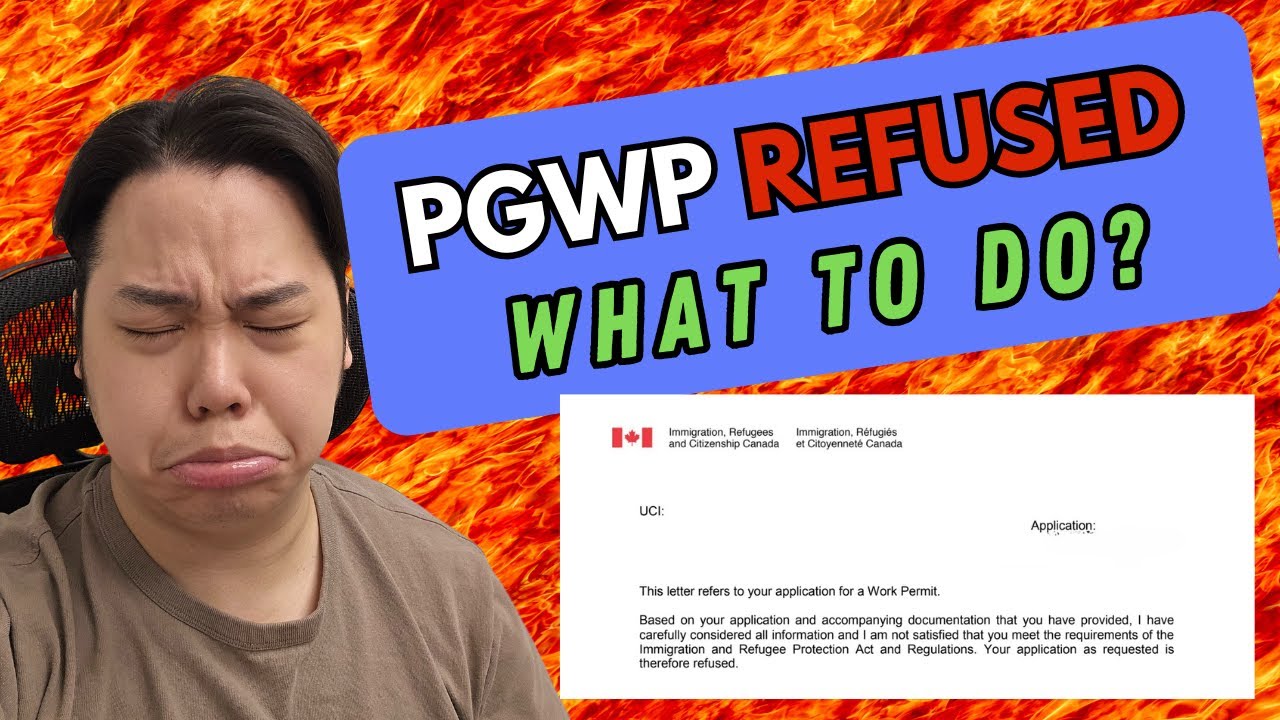 PGWP Refused! Understanding PGWP Refusal Reasons and How to Act