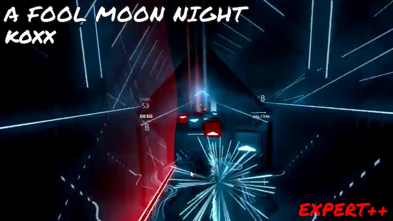 Beat Saber | A fool moon night - Koxx