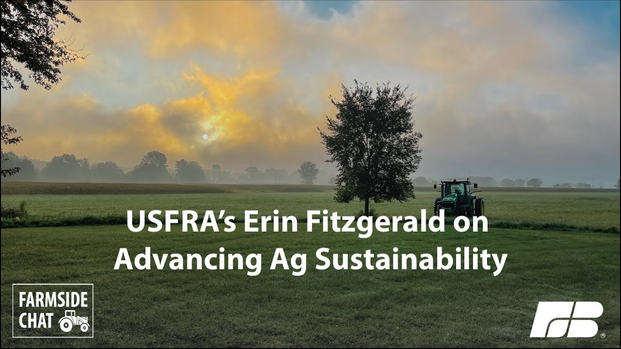 USFRA&rsquo;s Erin Fitzgerald on Advancing Ag Sustainability