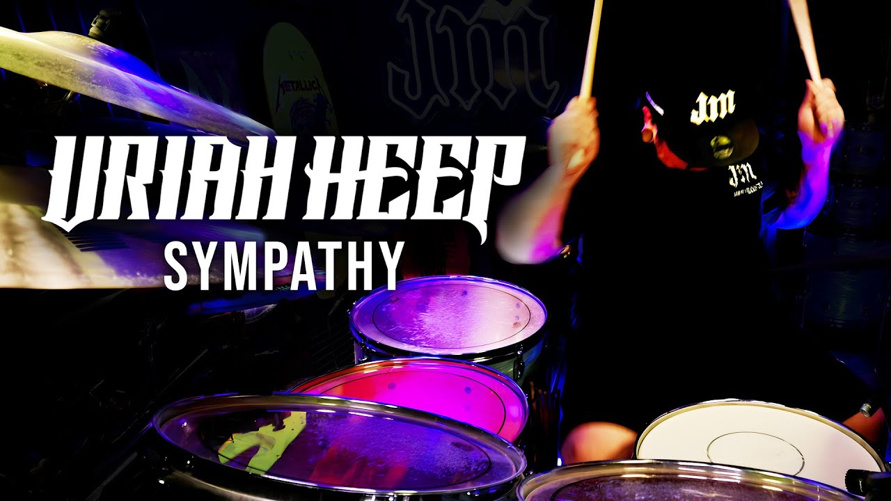 URIAH HEEP SYMPATHY DRUM COVER