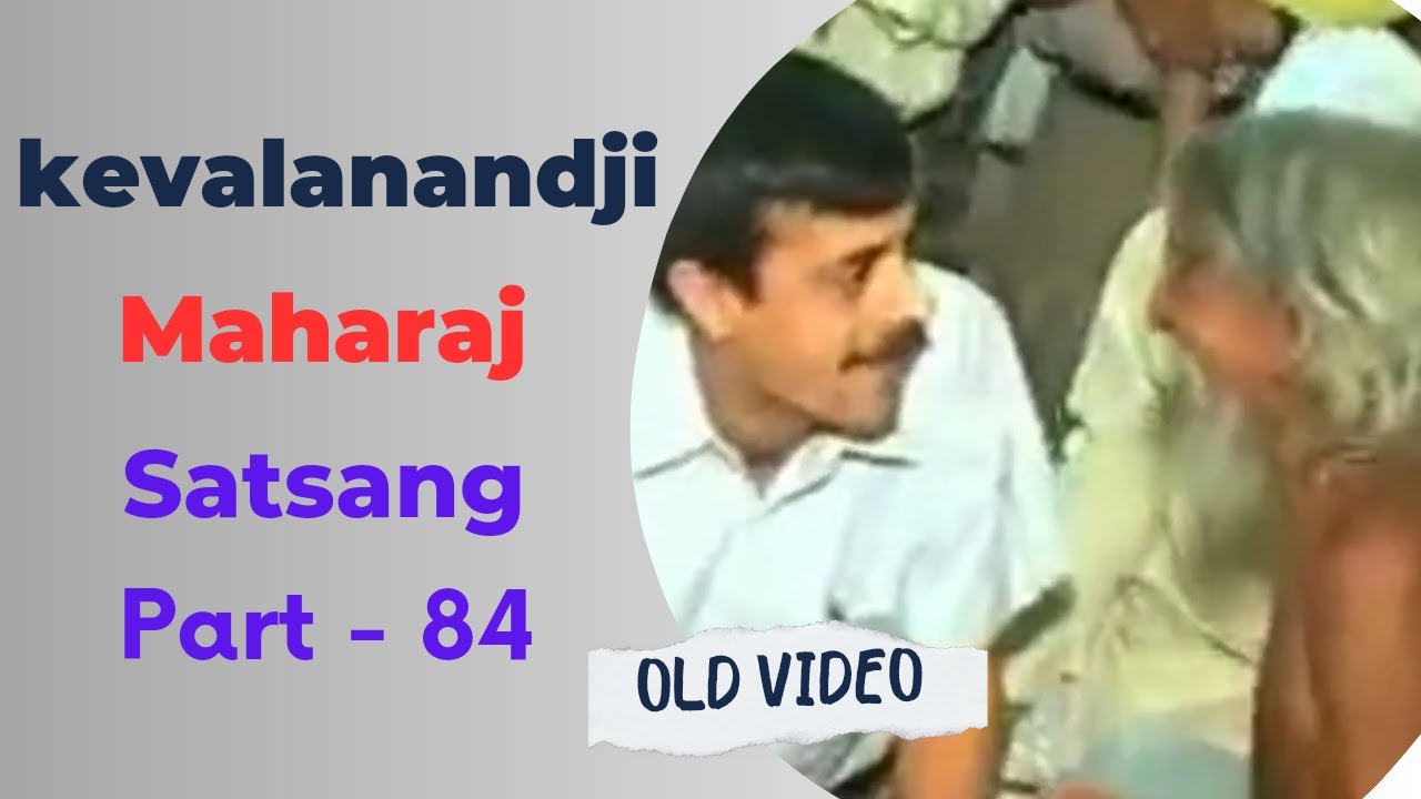 Kevalanand Maharaj II Khandvevale Baba II Satsang Part - 84 (Old Video)