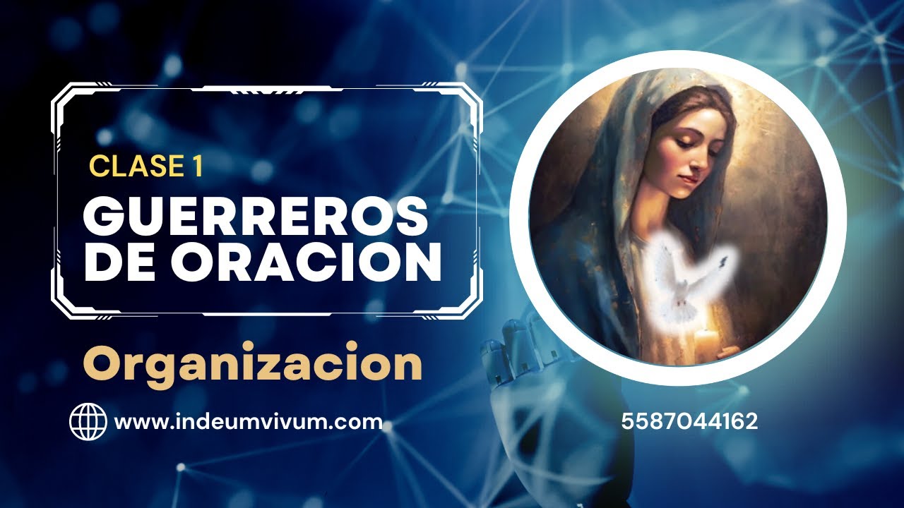 1 CLASE ORGANIZACION Curso Guerreros de Oración
