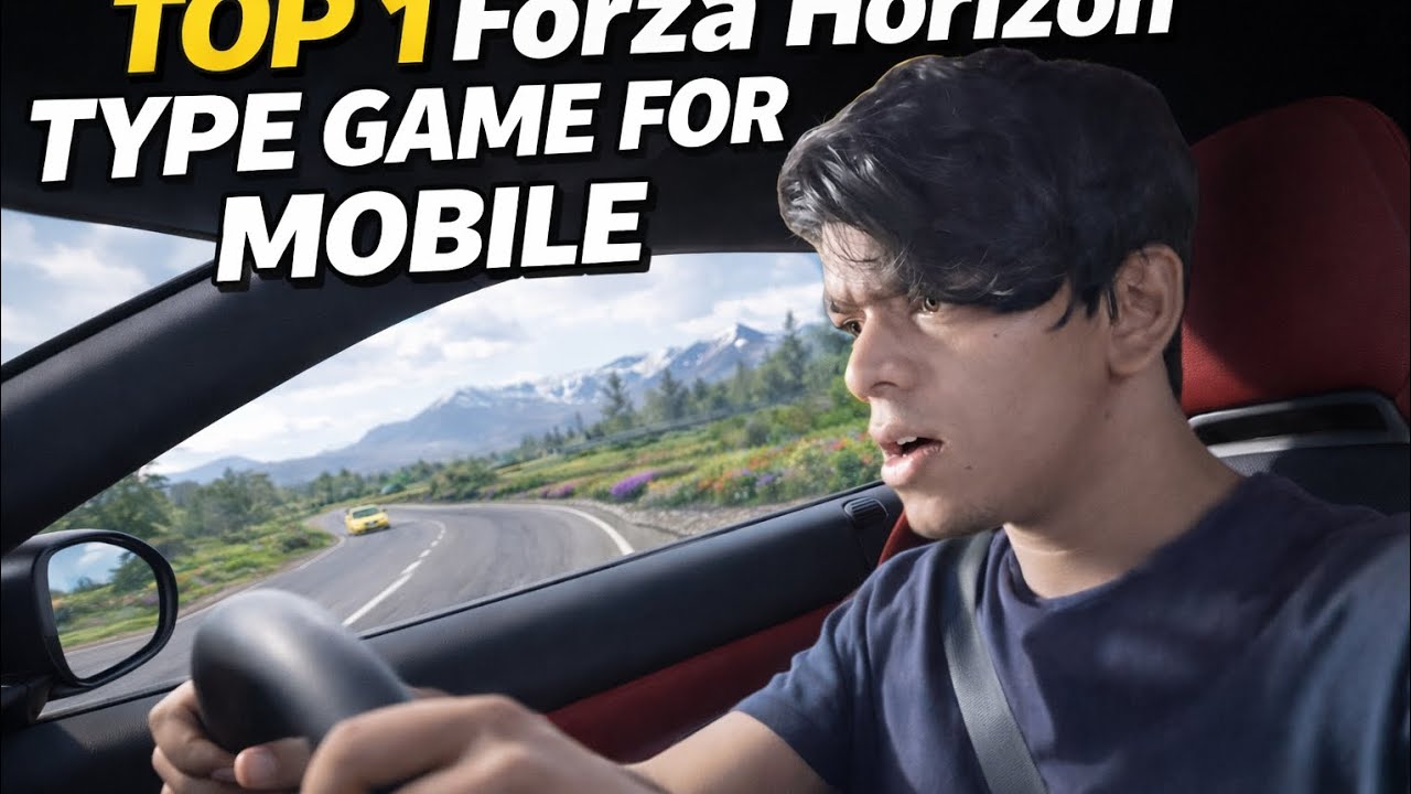 Top 1 mobile game like Forza horizon 