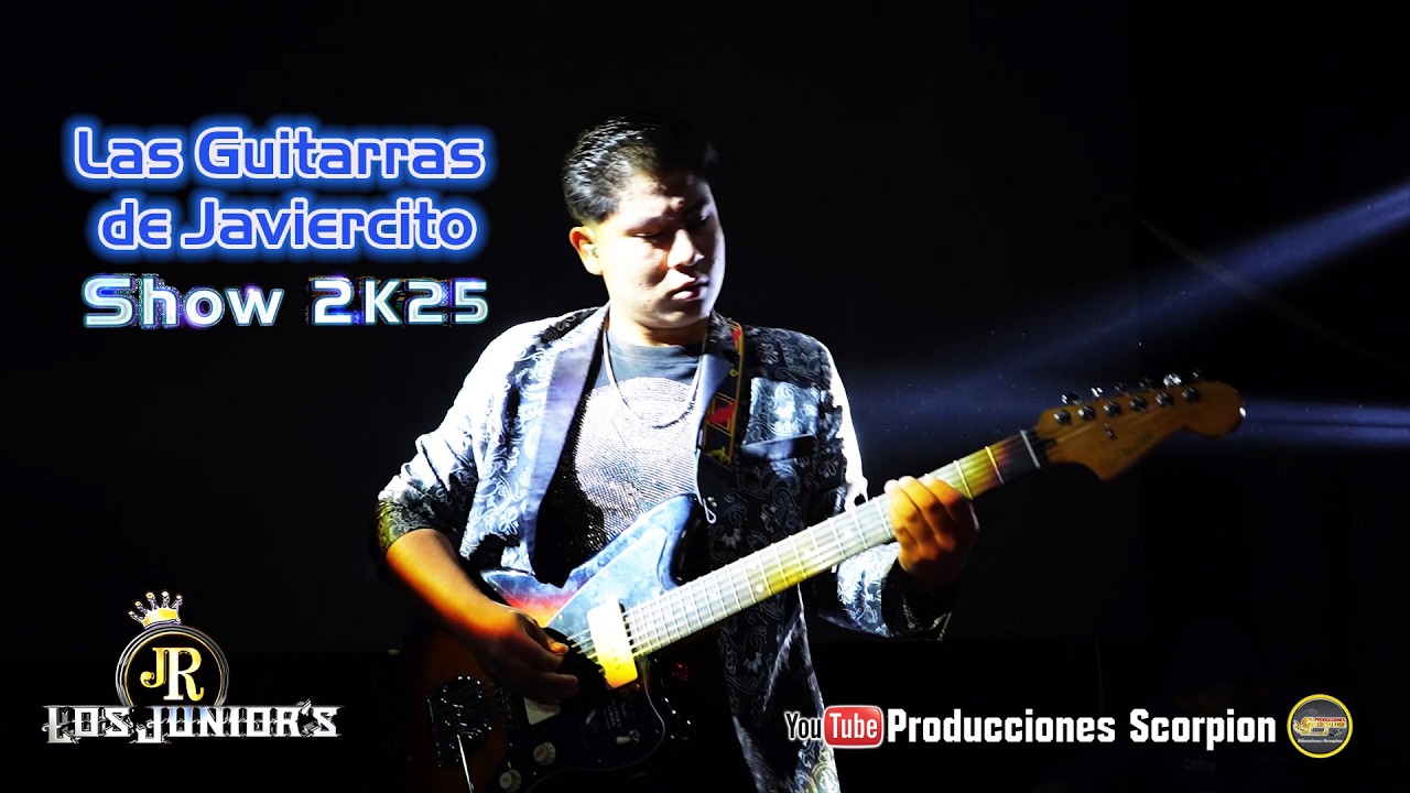 Las Guitarras de Javiercito 🎸🎸 Tema de Estreno 2K25 💥 Grupo Los Juniors 🎙️ Show 2K25 ♫